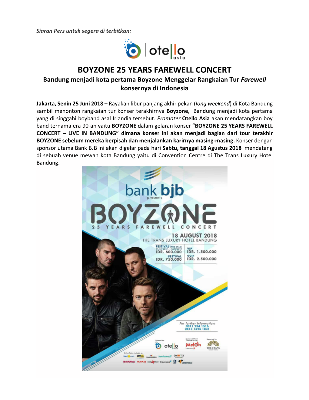 BOYZONE 25 YEARS FAREWELL CONCERT Bandung Menjadi Kota Pertama Boyzone Menggelar Rangkaian Tur Farewell Konsernya Di Indonesia