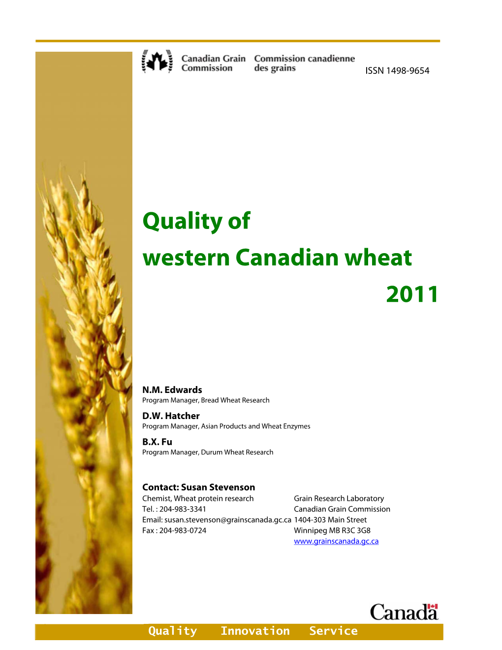 Quality of Western Canadian Wheat 2011