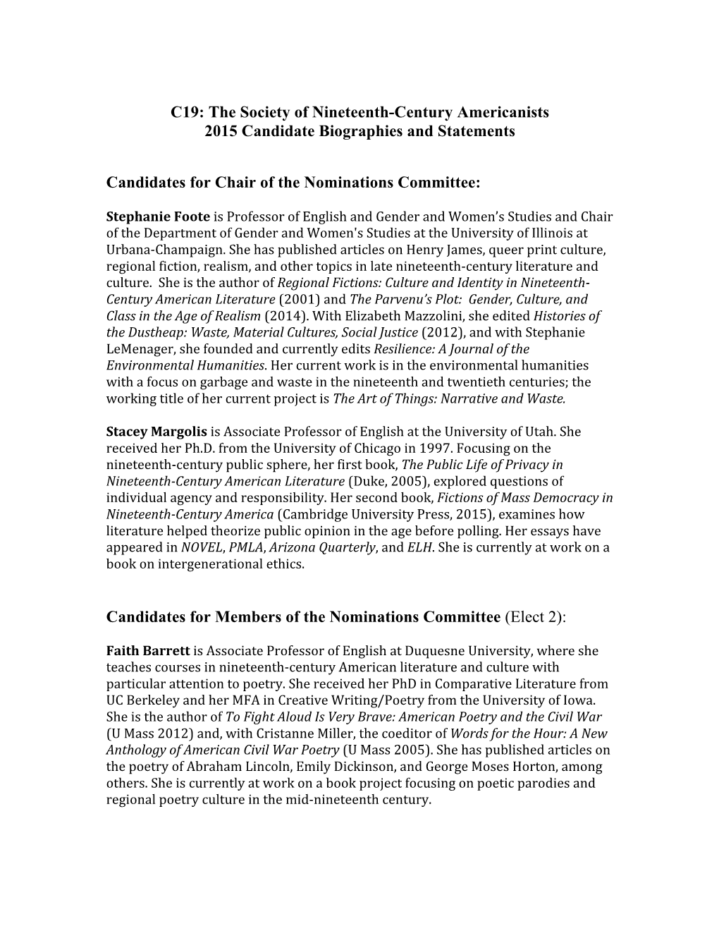 C19: the Society of Nineteenth-Century Americanists 2015 Candidate Biographies and Statements