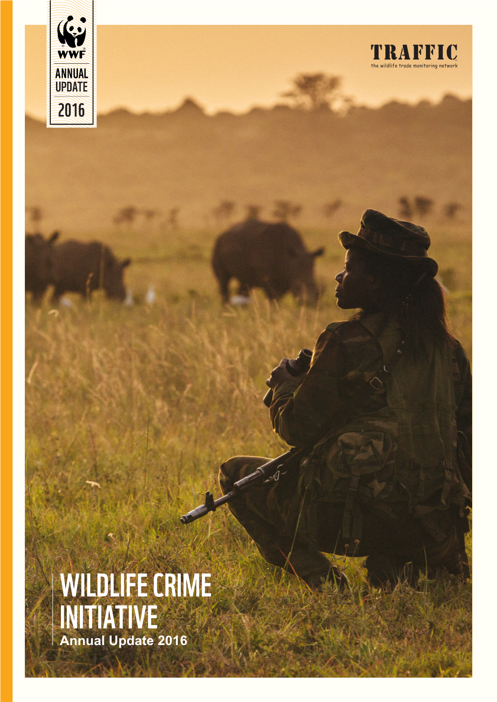 WILDLIFE CRIME INITIATIVE Annual Update 2016 WILDLIFE CRIME INITIATIVE