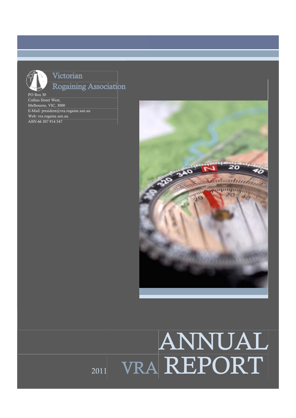 Annual Report for the 35Th Year of Operation of the Victorian Rogaining Association