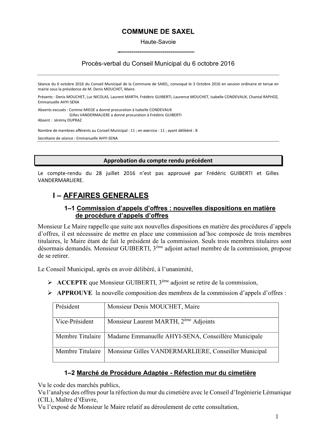 Afférents Au Conseil Municipal : 11 ; En Exercice : 11 ; Ayant Délibéré : 8