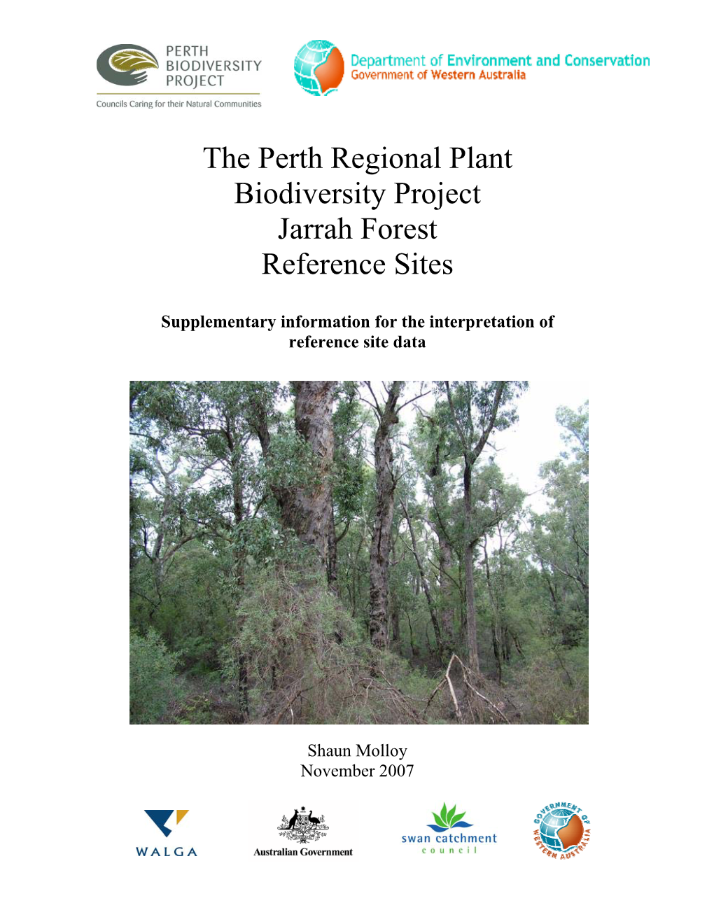 The Perth Regional Plant Biodiversity Project Jarrah Forest Reference Sites