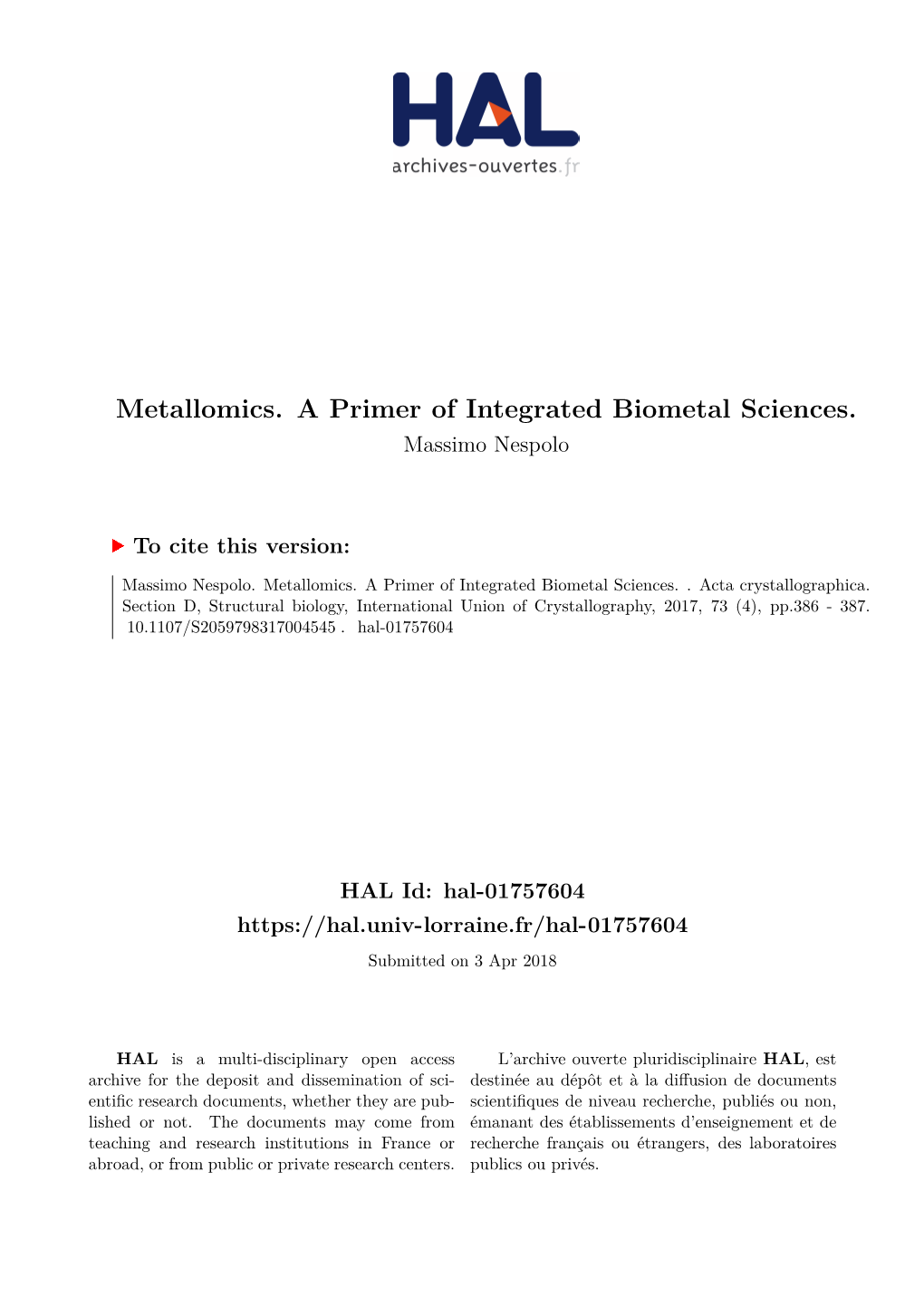 Metallomics. a Primer of Integrated Biometal Sciences. Massimo Nespolo