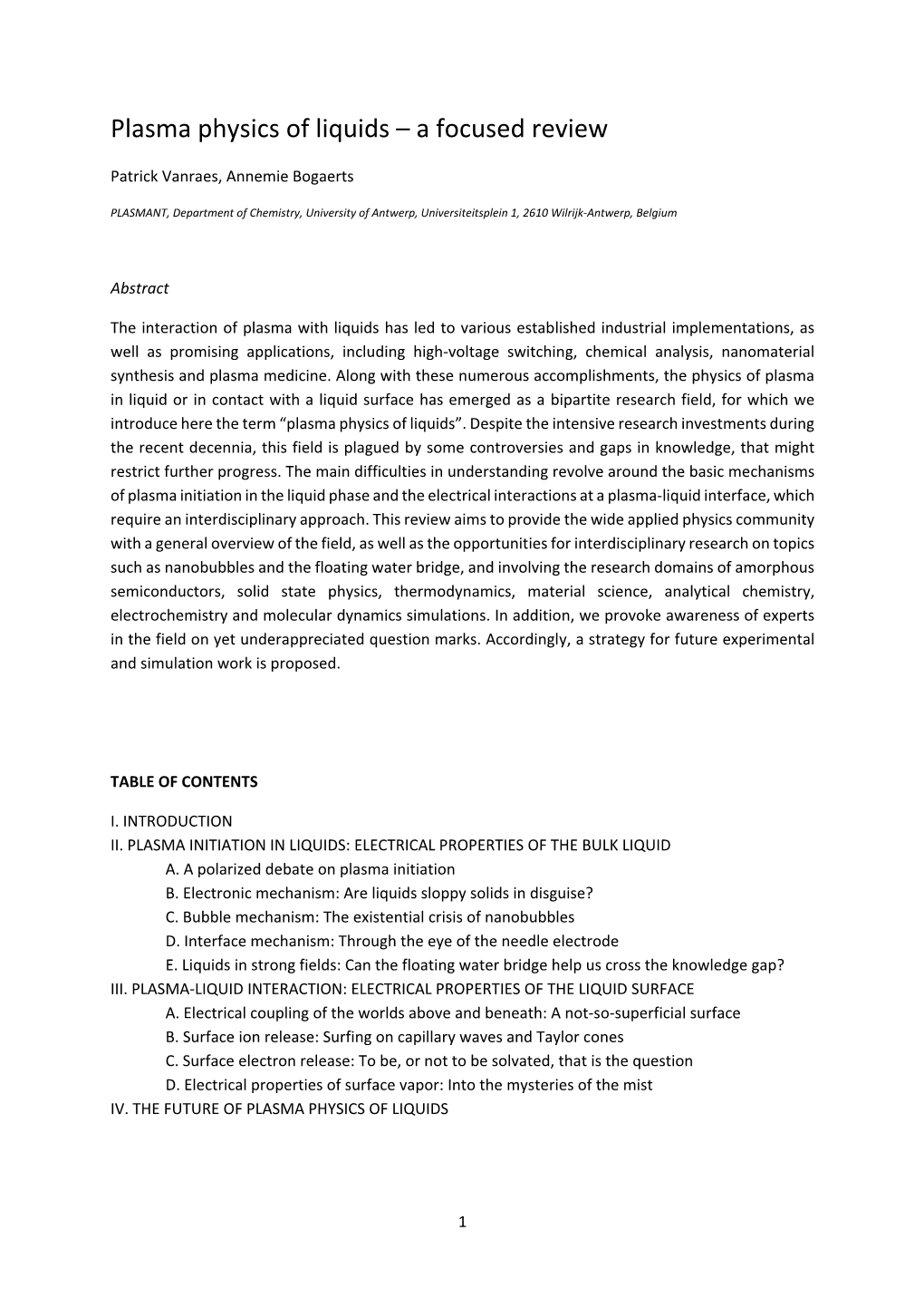 Plasma Physics of Liquids – a Focused Review