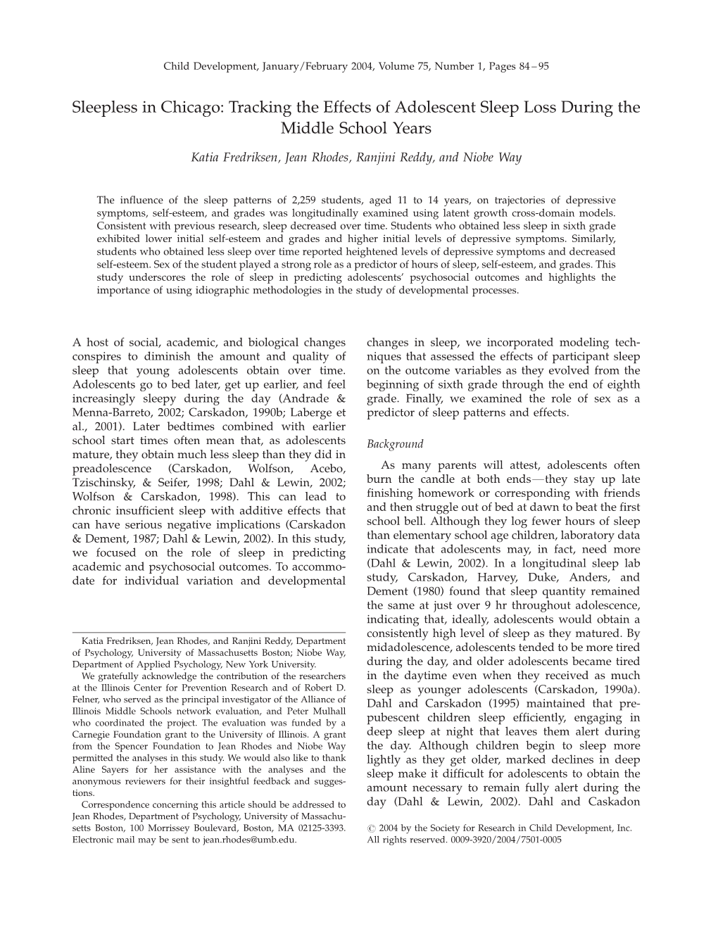 Sleepless in Chicago: Tracking the Effects of Adolescent Sleep Loss During the Middle School Years