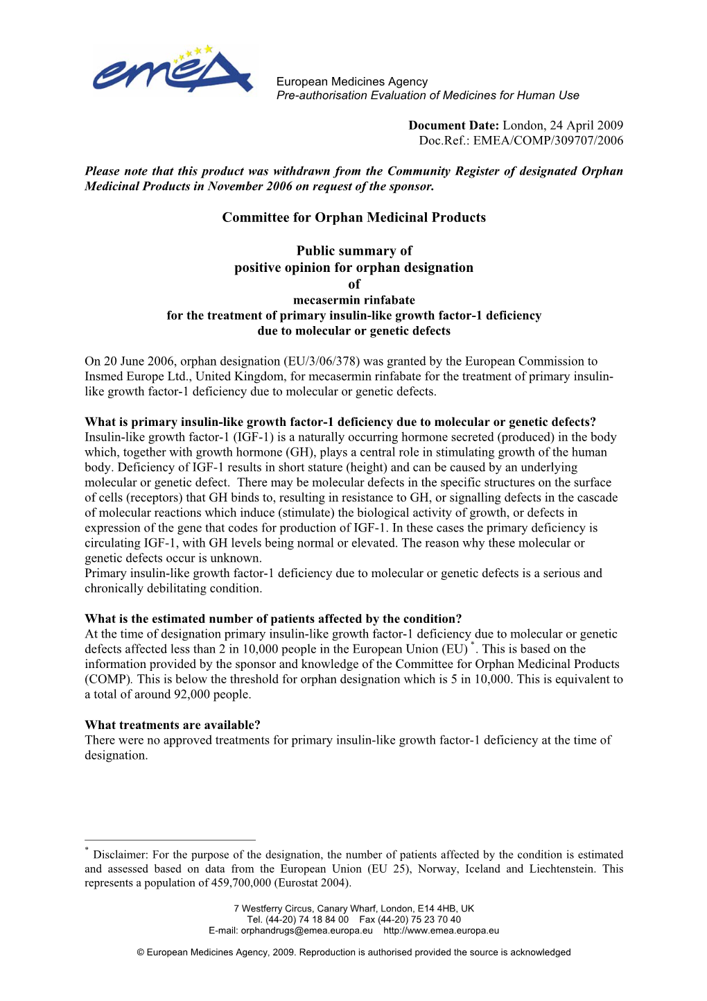 Mecasermin Rinfabate for the Treatment of Primary Insulin-Like Growth Factor-1 Deficiency Due to Molecular Or Genetic Defects