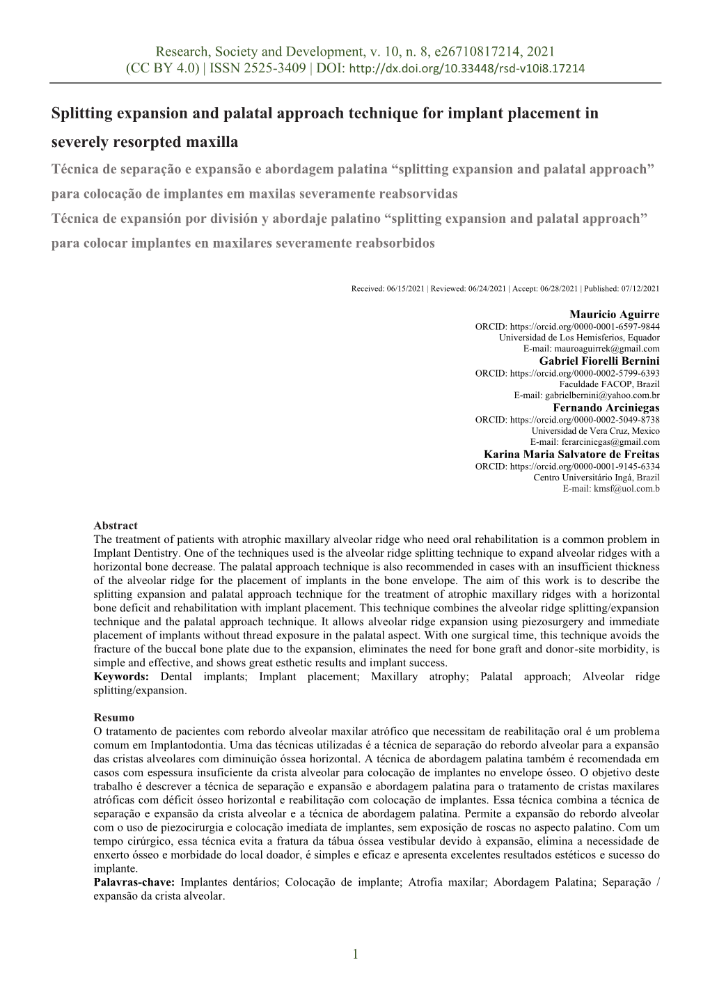 Splitting Expansion and Palatal Approach Technique for Implant Placement in Severely Resorpted Maxilla