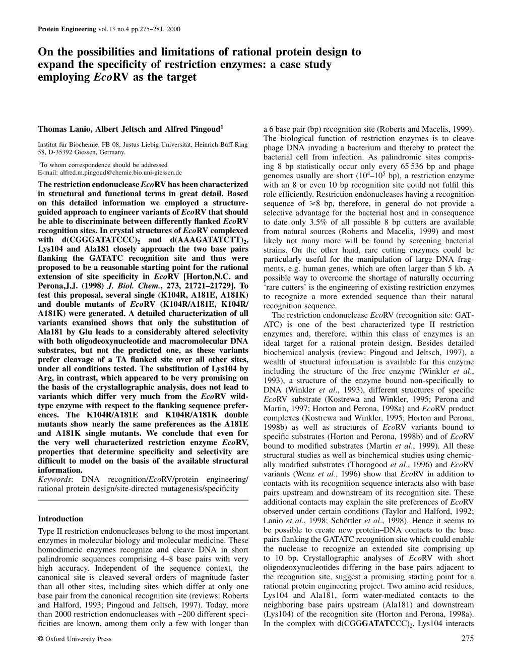 On the Possibilities and Limitations of Rational Protein Design to Expand the Speciﬁcity of Restriction Enzymes: a Case Study Employing Ecorv As the Target