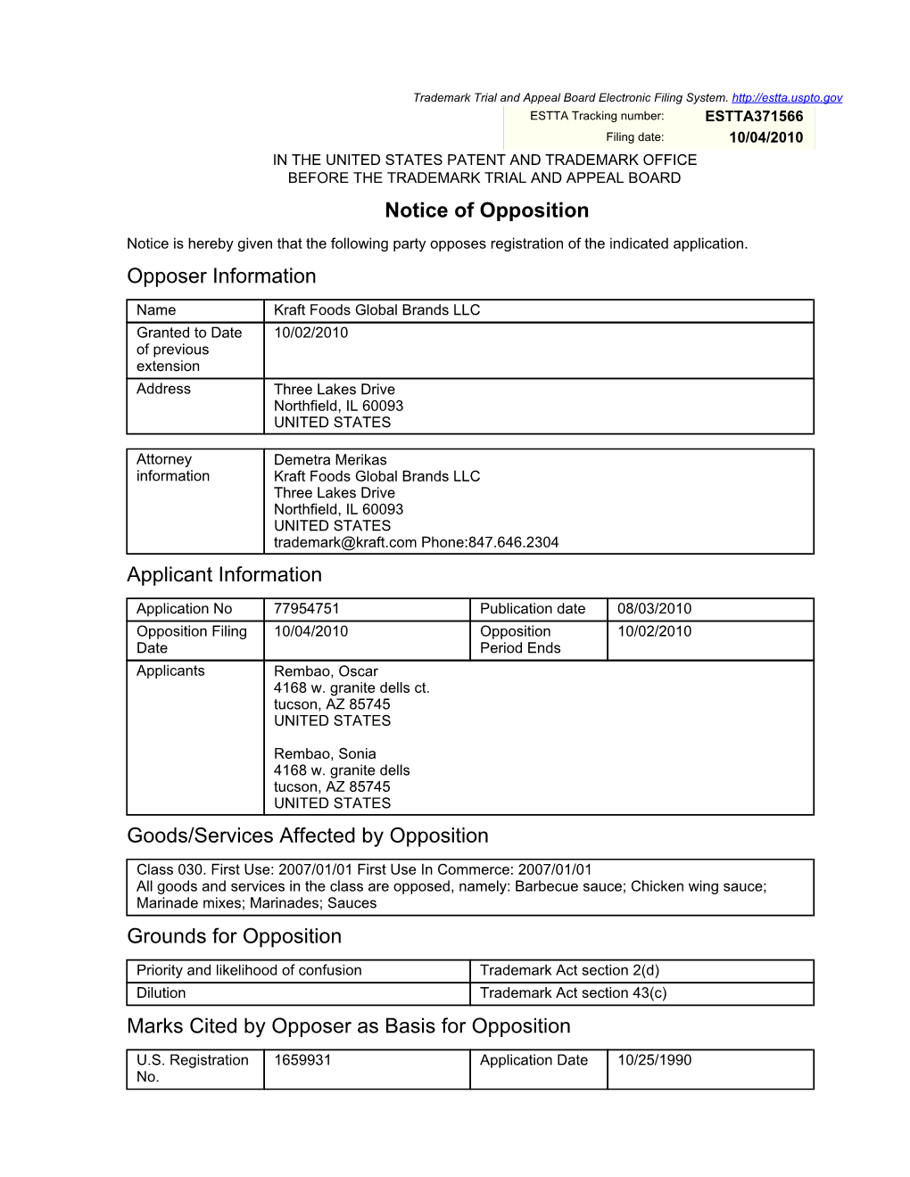 Notice of Opposition Opposer Information Applicant Information