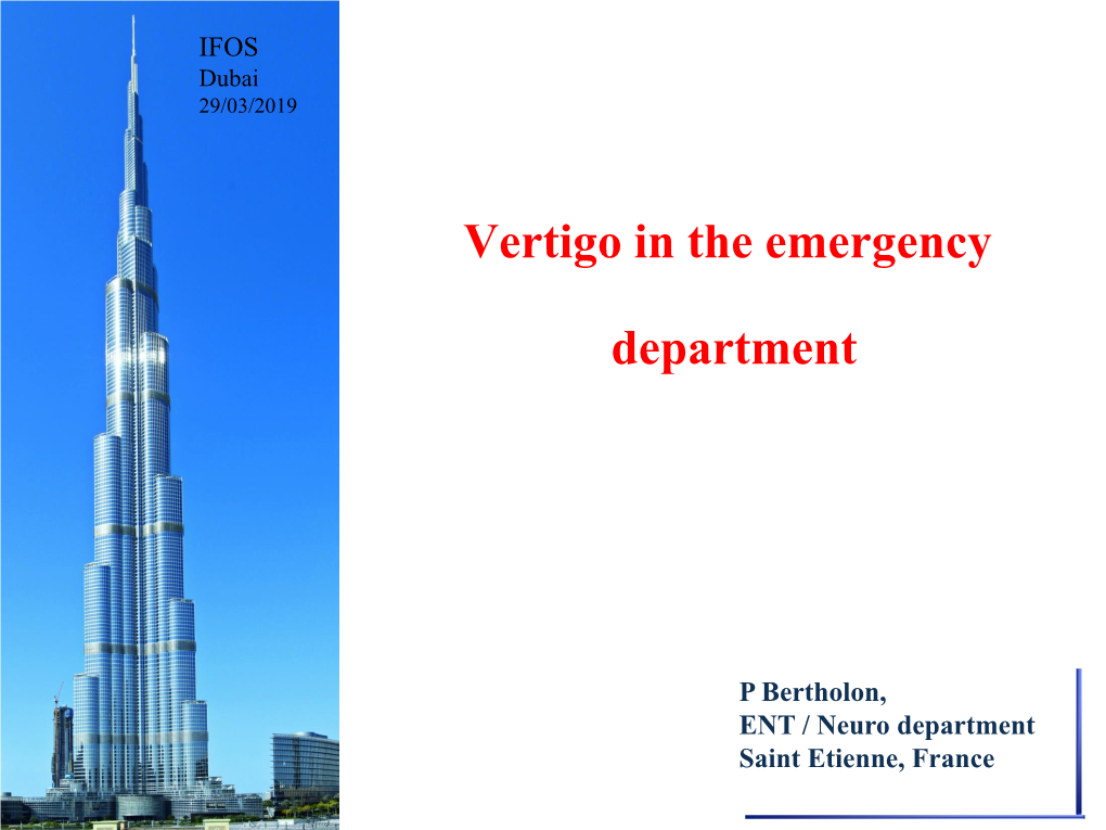 Vertigo in the Emergency Department Acta Otorhinolaryngologica Italica 2014;34:419-426