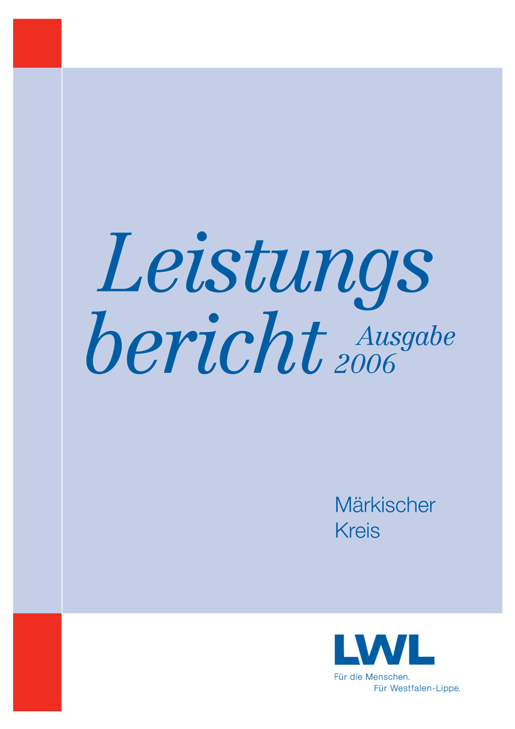 Märkischer Kreis LWL-Leistungsbericht 2006 1