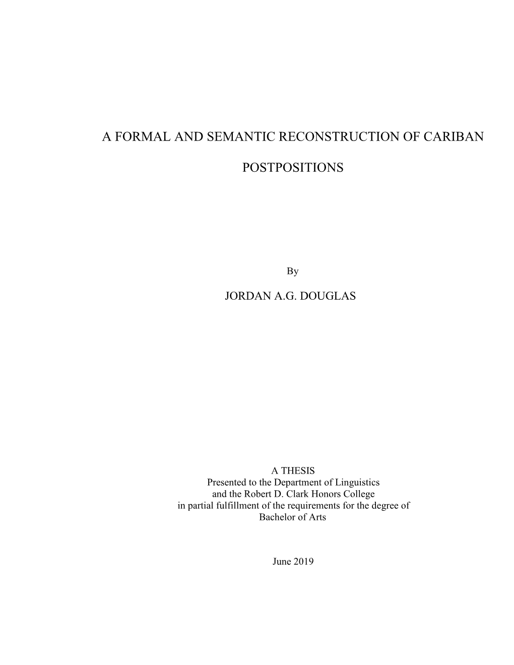 A Formal and Semantic Reconstruction of Cariban