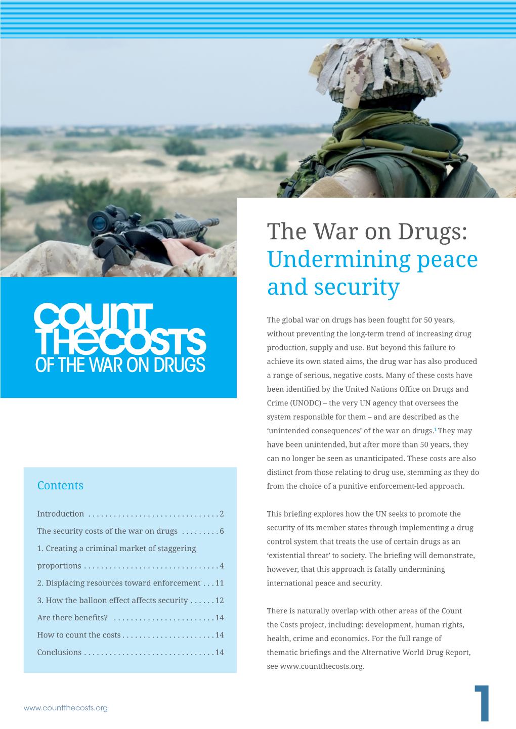 The War on Drugs: Undermining Peace and Security