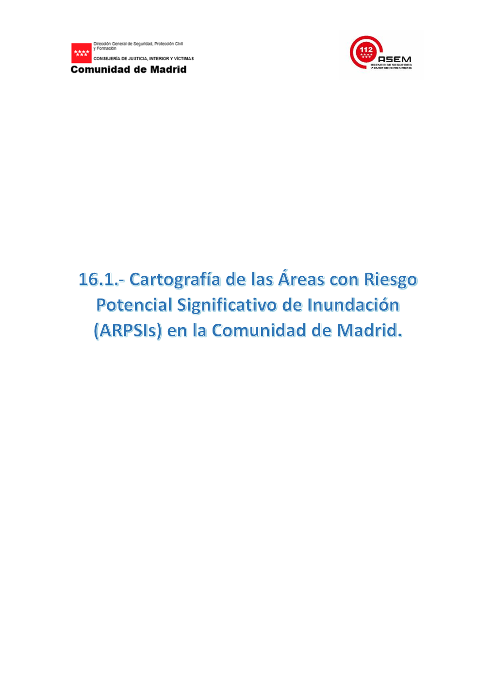 CARTOGRAFÍA DE ÁREAS Arpsis EN LA COMUNIDAD DE MADRID