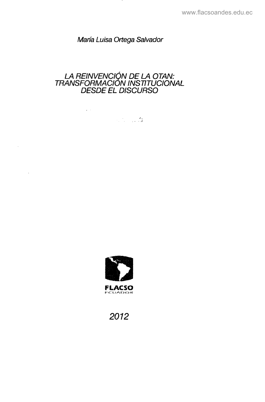 La Reinvención De La Otan: Transformacion Institucional Desde El Discurso