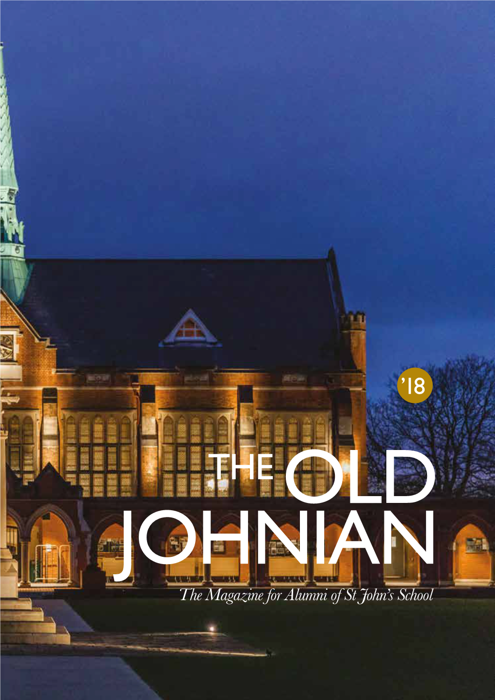 THE OLD JOHNIAN the Magazine for Alumni of St John’S School