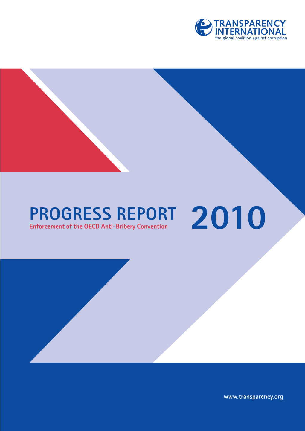PROGRESS REPORT Enforcement of the OECD Anti-Bribery Convention 2010