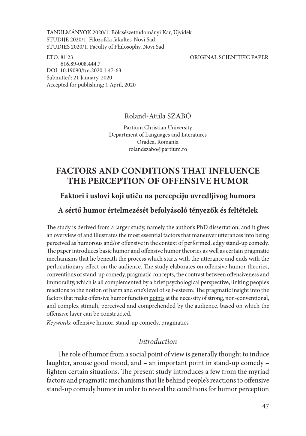 Factors and Conditions That Influence the Perception