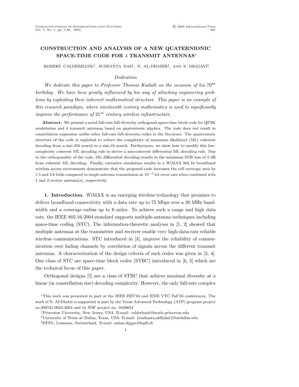 Construction and Analysis of a New Quaternionic Space