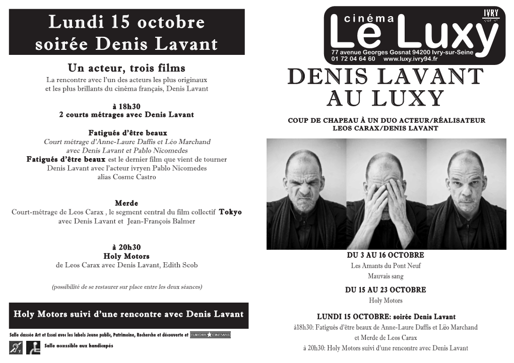 Denis Lavant Au Luxy