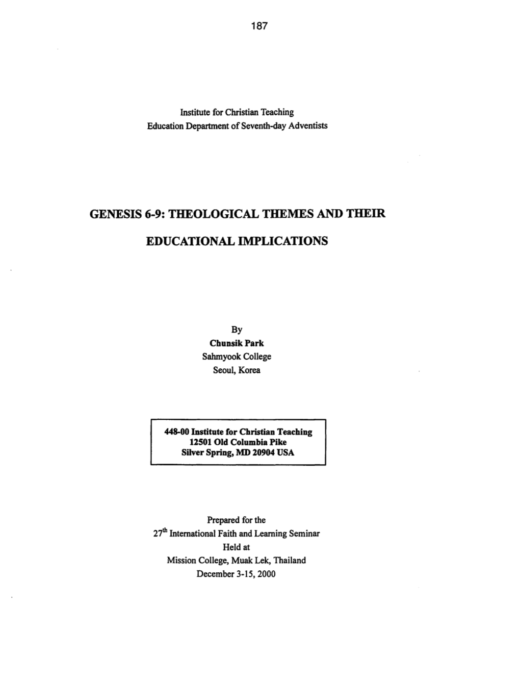 Genesis 6-9: Theological Themes and Their