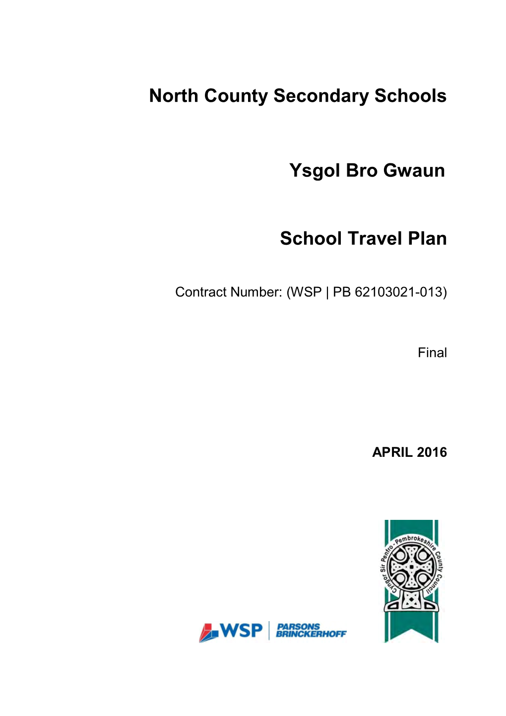 Ysgol Bro Gwaun School Travel Plan