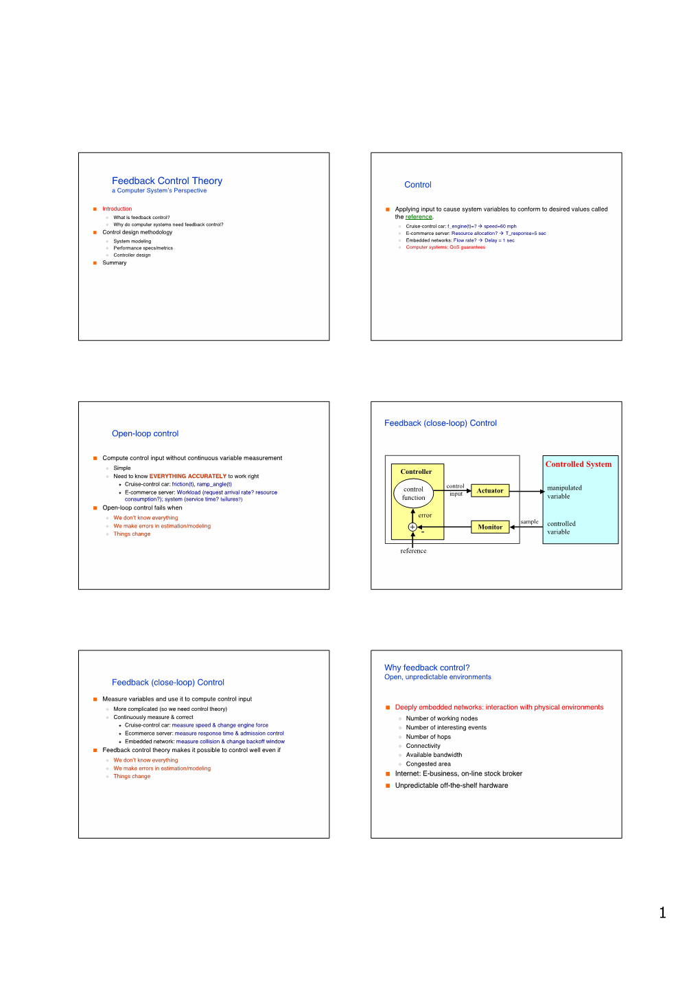 Feedback Control Theory Control a Computer Systemʼs Perspective