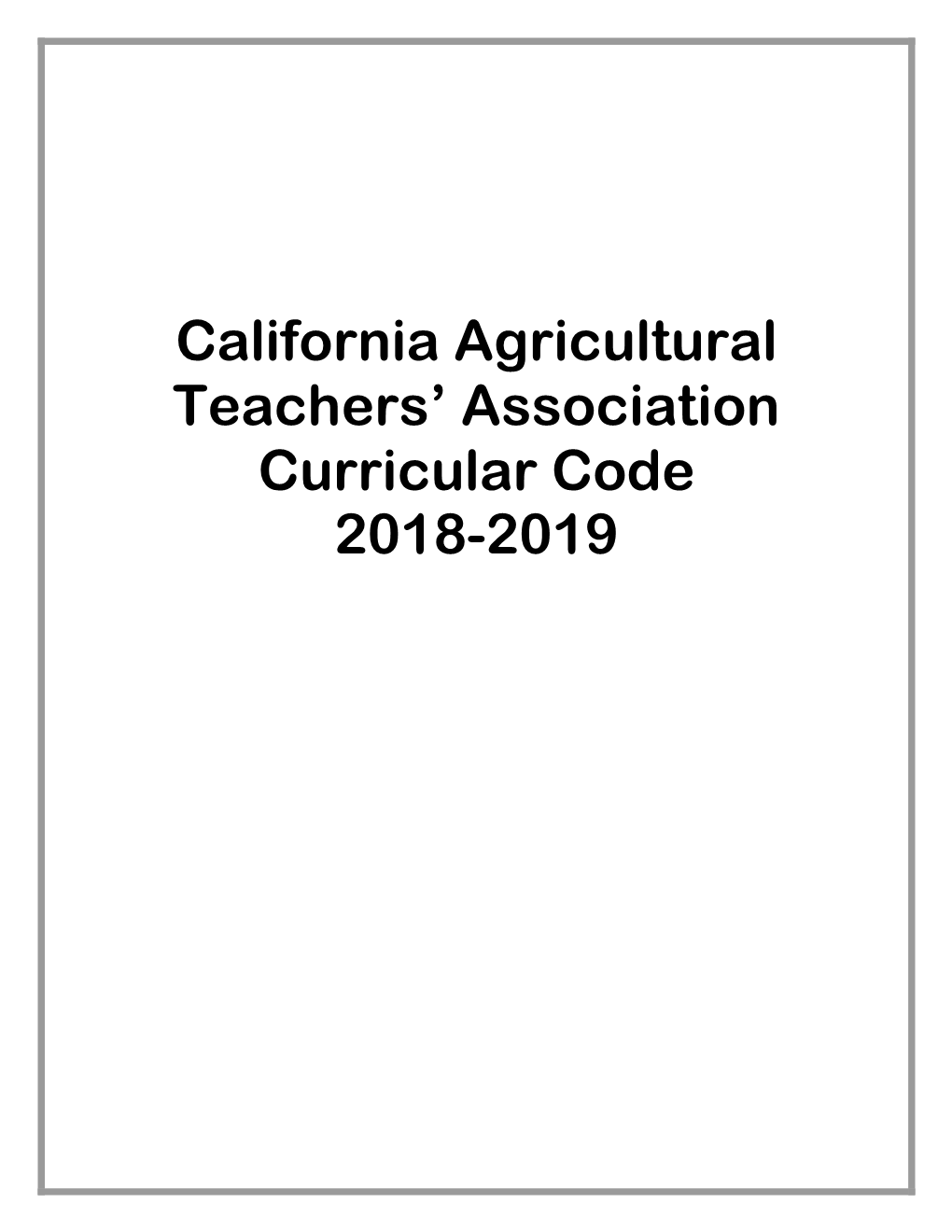 California Agricultural Teachers' Association Curricular Code 2018