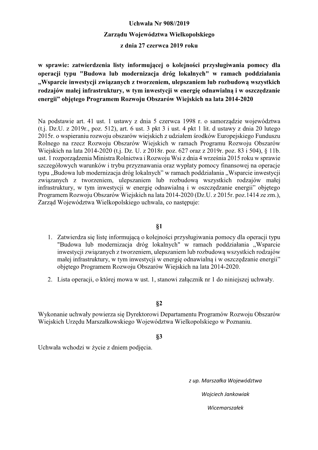 Uchwała Nr 908//2019 Zarządu Województwa Wielkopolskiego Z Dnia 27 Czerwca 2019 Roku W Sprawie: Zatwierdzenia Listy Informuj