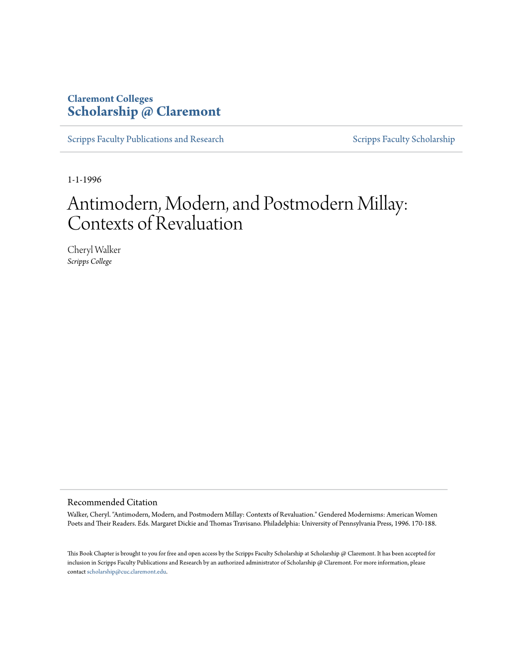 Antimodern, Modern, and Postmodern Millay: Contexts of Revaluation Cheryl Walker Scripps College