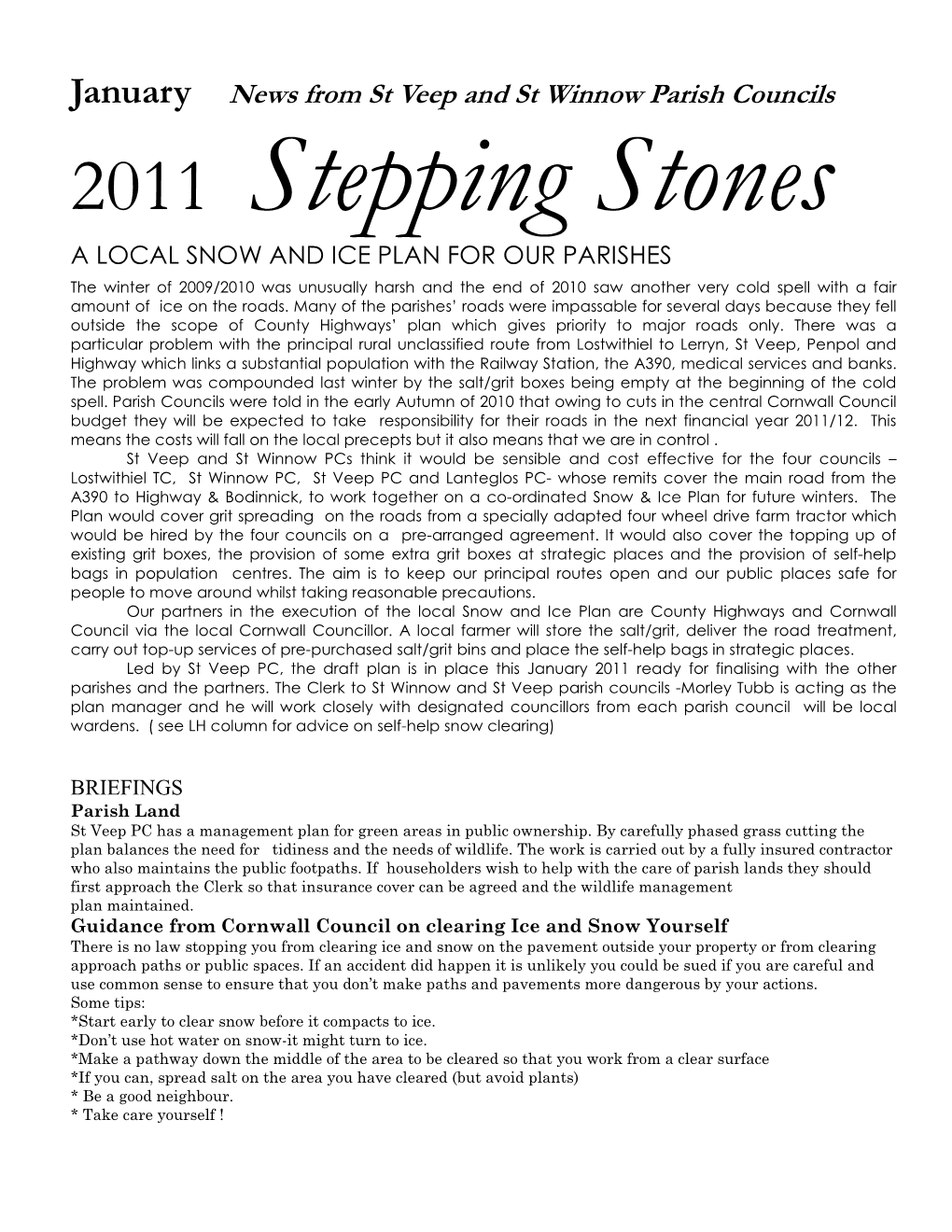 January News from St Veep and St Winnow Parish Councils 2011 Stepping Stones a LOCAL SNOW and ICE PLAN for OUR PARISHES