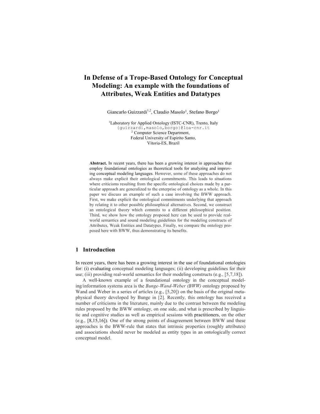 In Defense of a Trope-Based Ontology for Conceptual Modeling: an Example with the Foundations of Attributes, Weak Entities and Datatypes