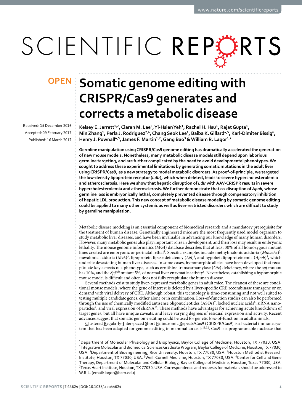 Somatic Genome Editing with CRISPR/Cas9 Generates and Corrects a Metabolic Disease Received: 15 December 2016 Kelsey E