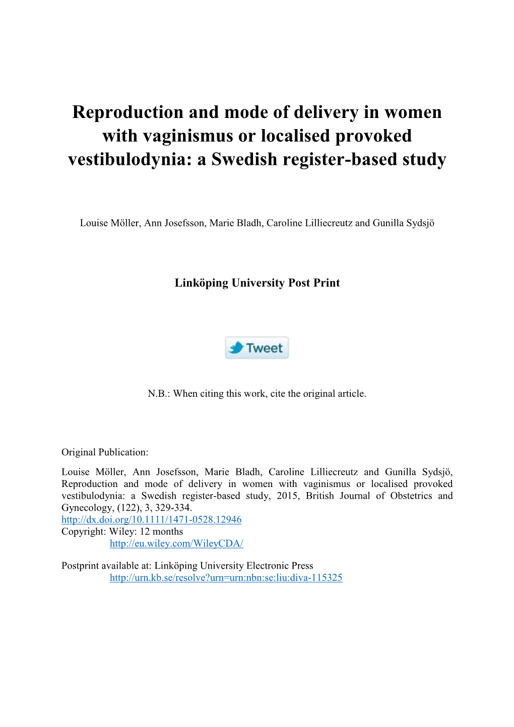 Reproduction and Mode of Delivery in Women with Vaginismus Or Localised Provoked Vestibulodynia: a Swedish Register-Based Study