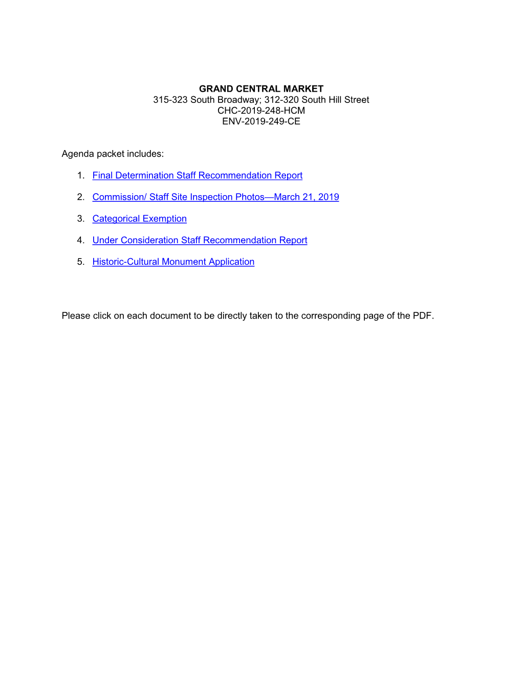 GRAND CENTRAL MARKET 315-323 South Broadway; 312-320 South Hill Street CHC-2019-248-HCM ENV-2019-249-CE