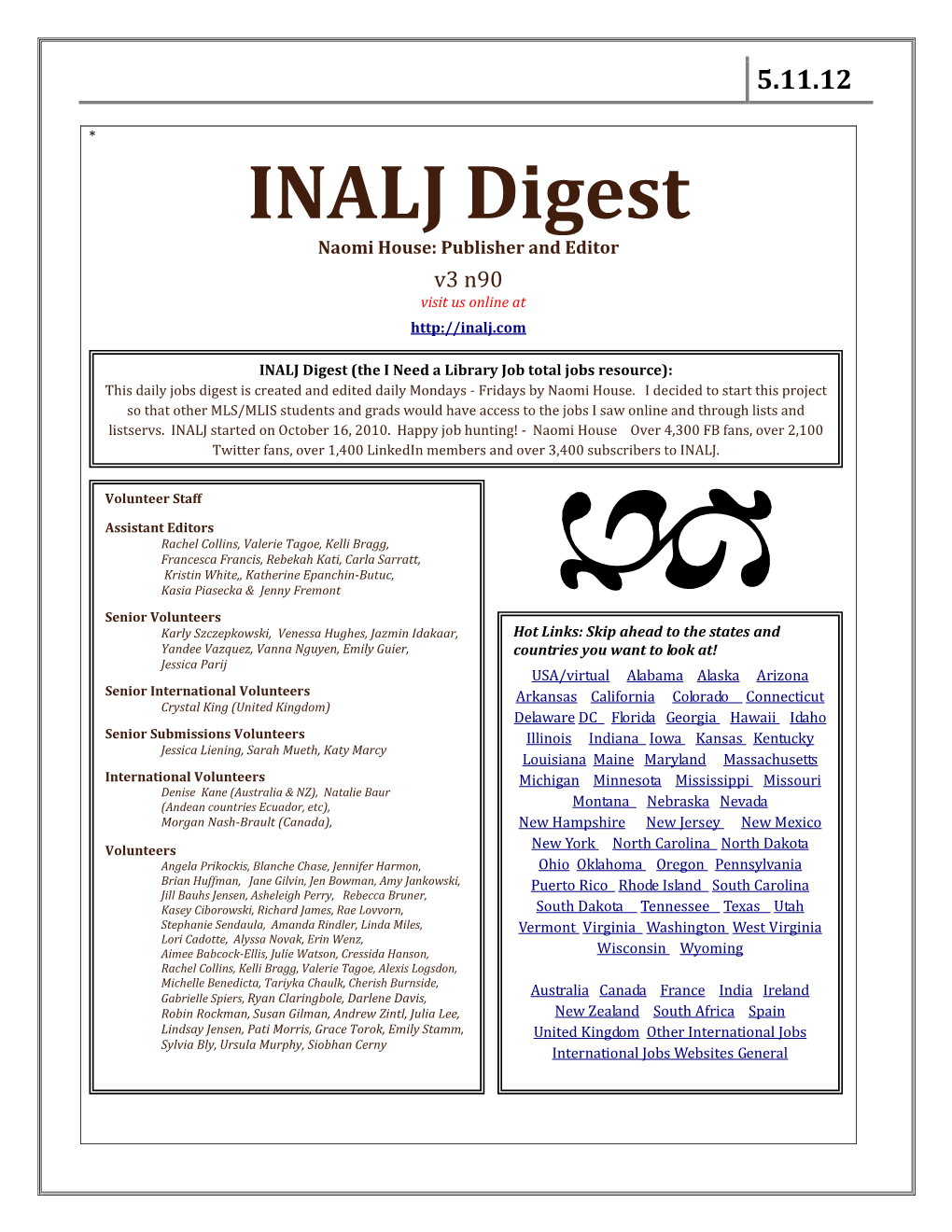 INALJ Digest Naomi House: Publisher and Editor