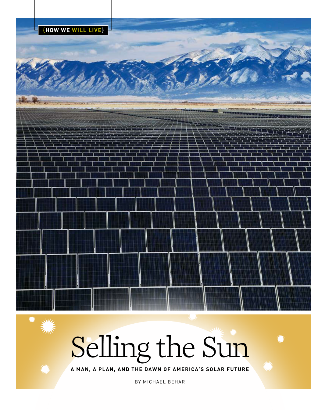 Selling the Sun a MAN, a PLAN, and the DAWN of AMERICA’S SOLAR FUTURE