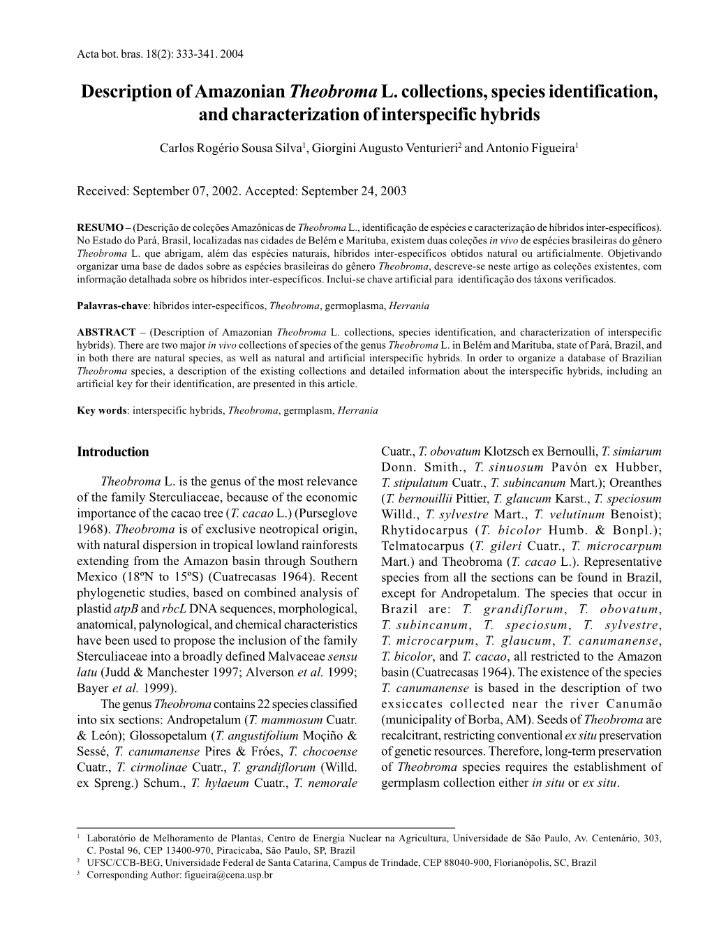 Description of Amazonian Theobroma L. Collections, Species Identification, and Characterization of Interspecific Hybrids