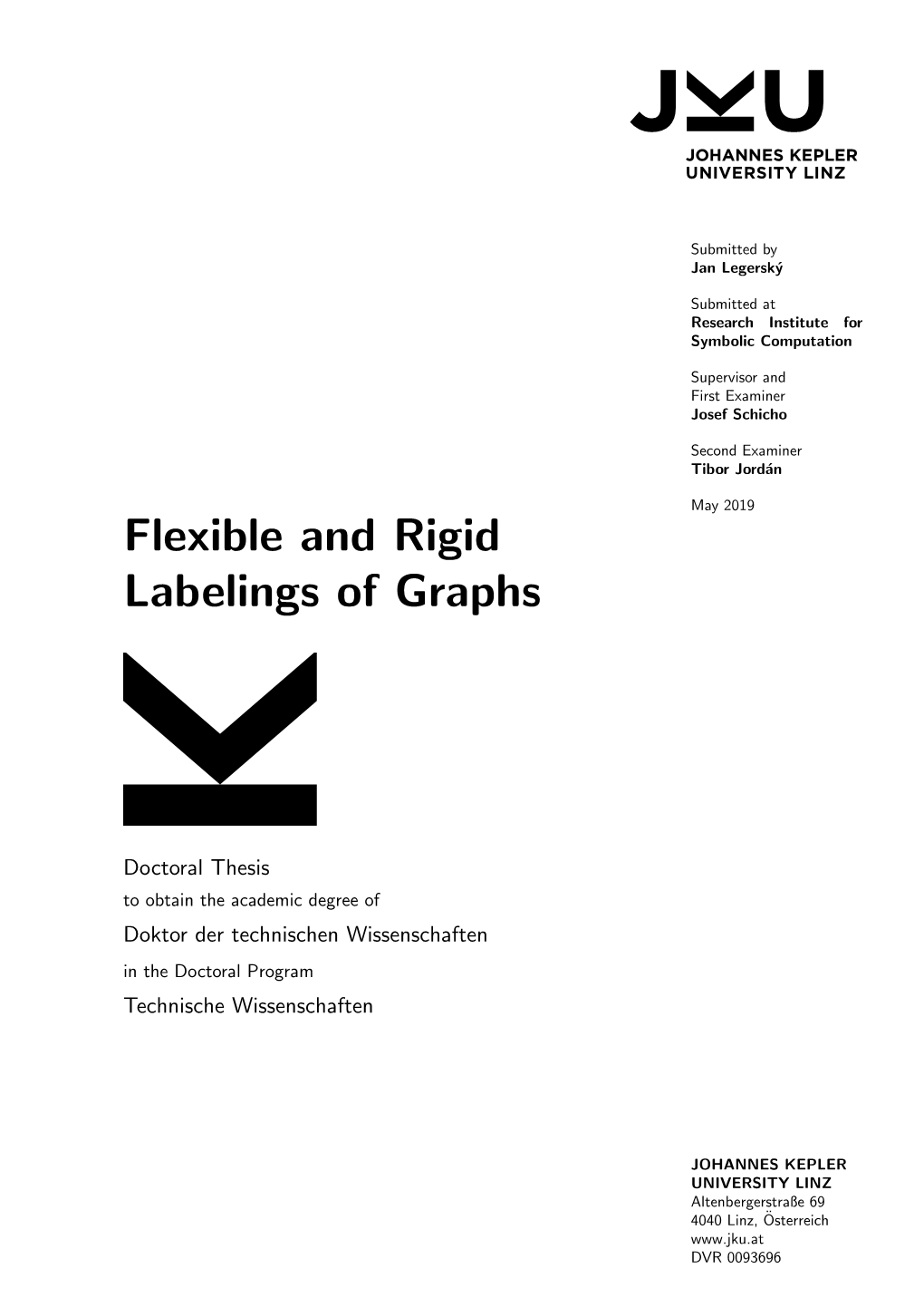 Flexible and Rigid Labelings of Graphs