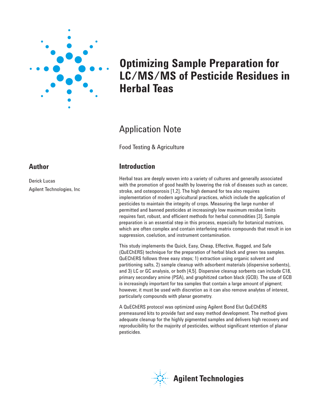 Optimizing Sample Preparation for LC/MS/MS of Pesticide Residues in Herbal Teas