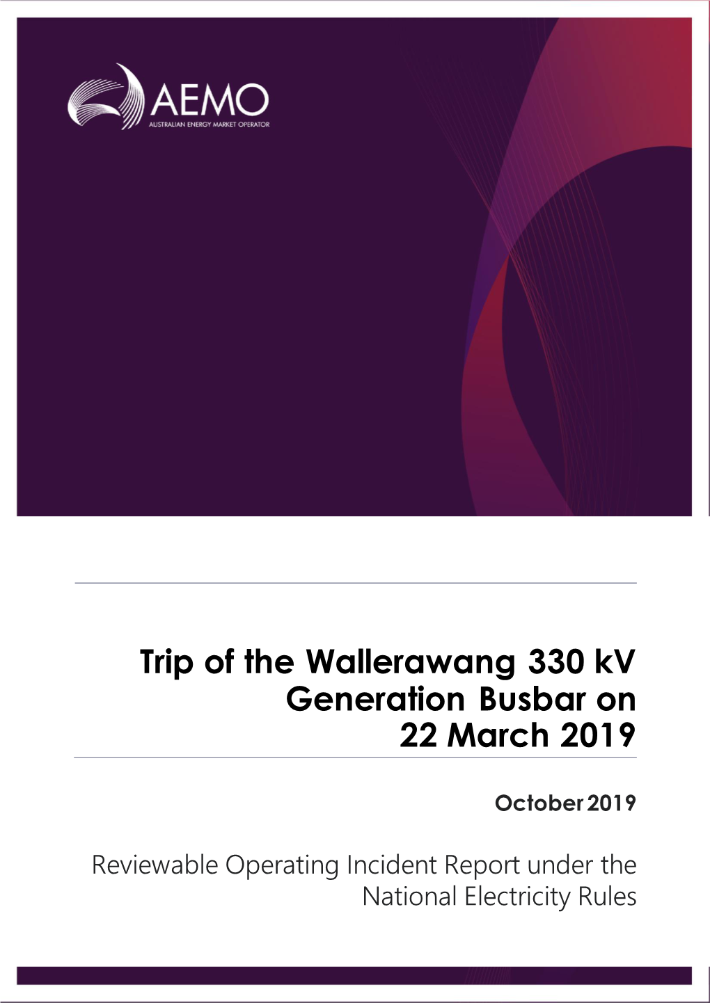 Trip of the Wallerawang 330 Kv Generation Busbar on 22 March 2019