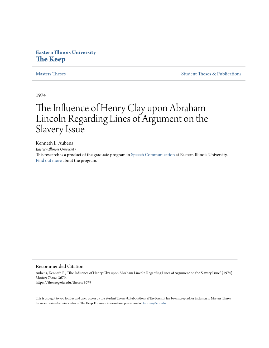 The Influence of Henry Clay Upon Abraham Lincoln Regarding Lines of Argument on the Slavery Issue