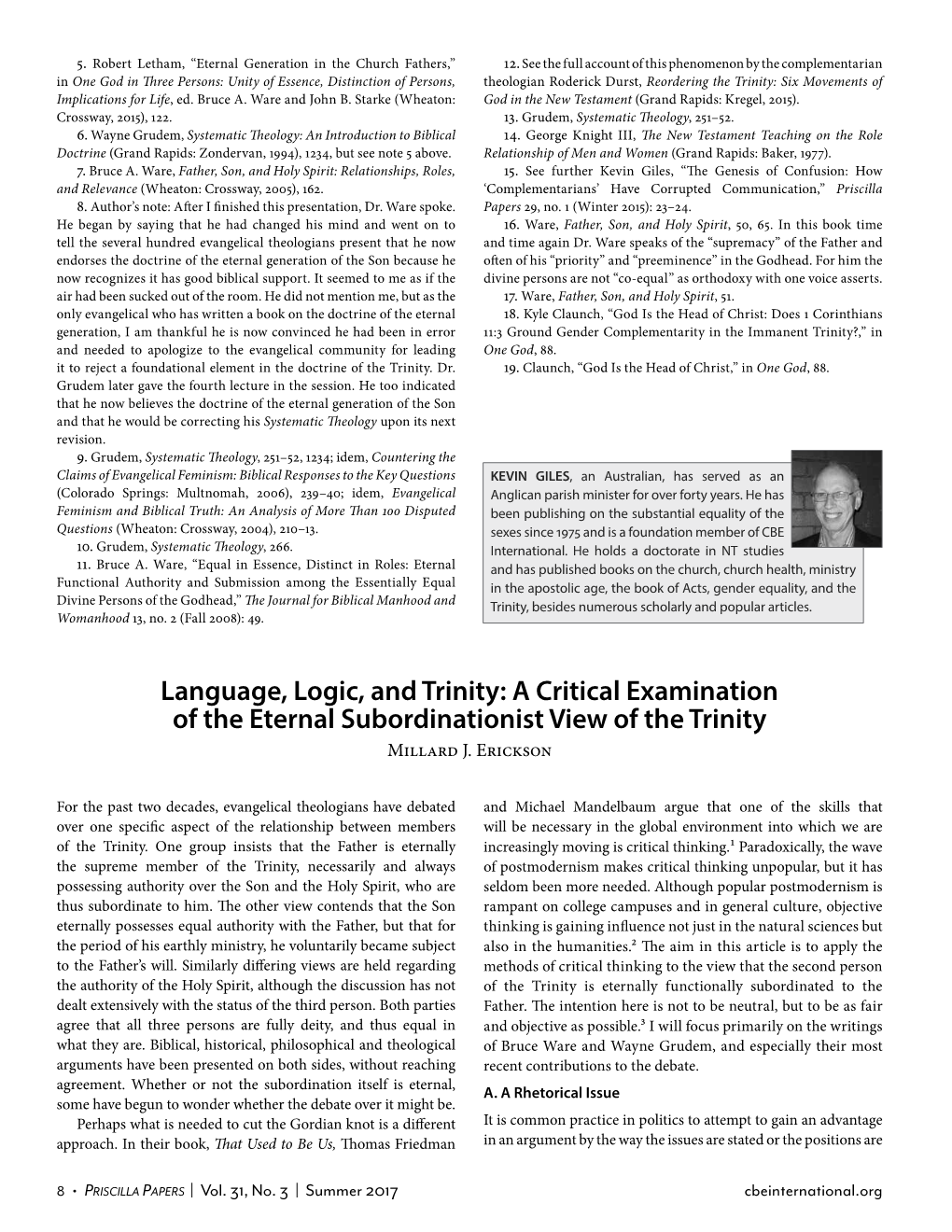 Language, Logic, and Trinity: a Critical Examination of the Eternal Subordinationist View of the Trinity Millard J