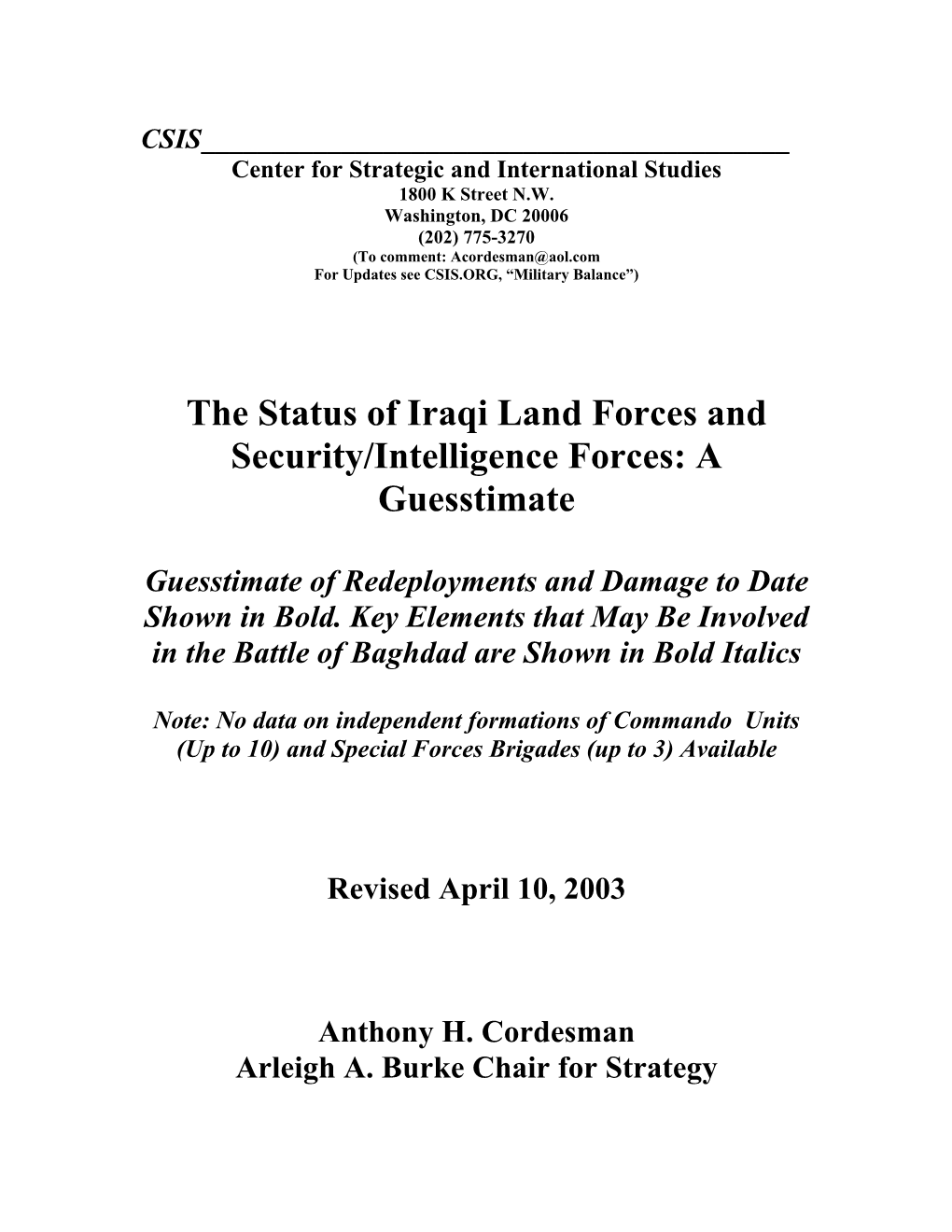 The Status of Iraqi Land Forces and Security/Intelligence Forces: a Guesstimate