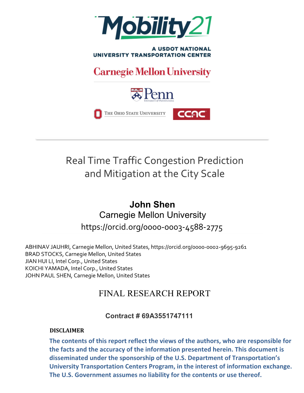 Real Time Traffic Congestion Prediction and Mitigation at the City Scale