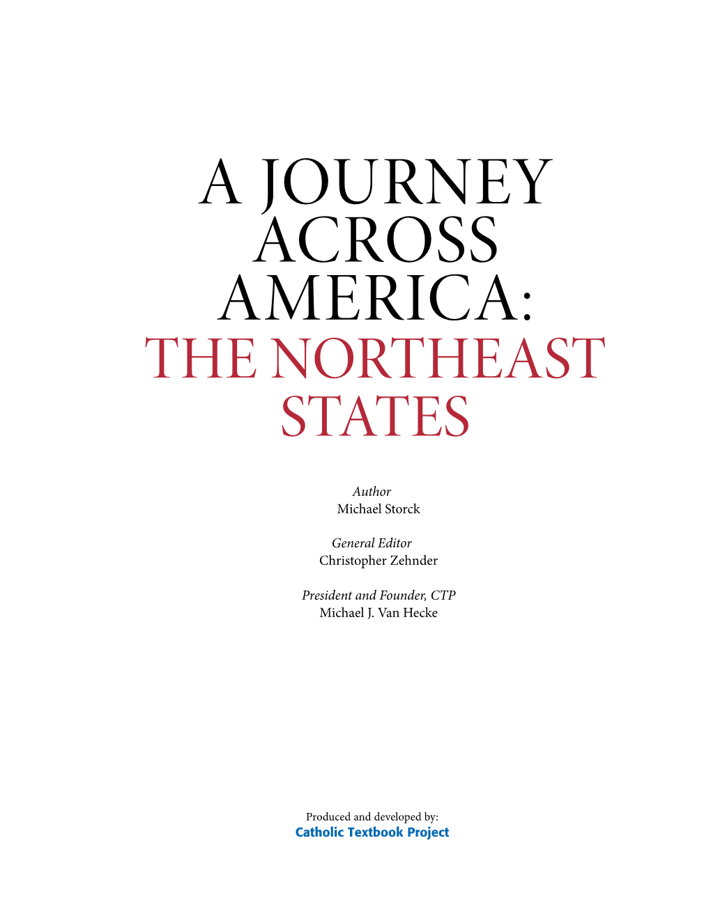 A Journey Across America: the Northeast States