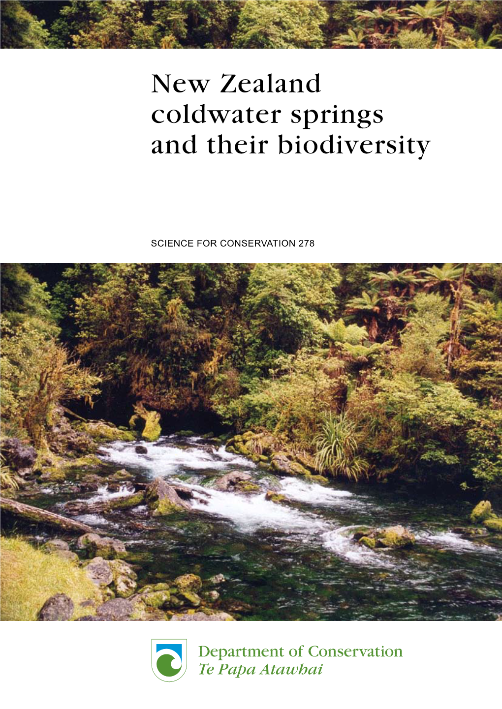 New Zealand Coldwater Springs and Their Biodiversity