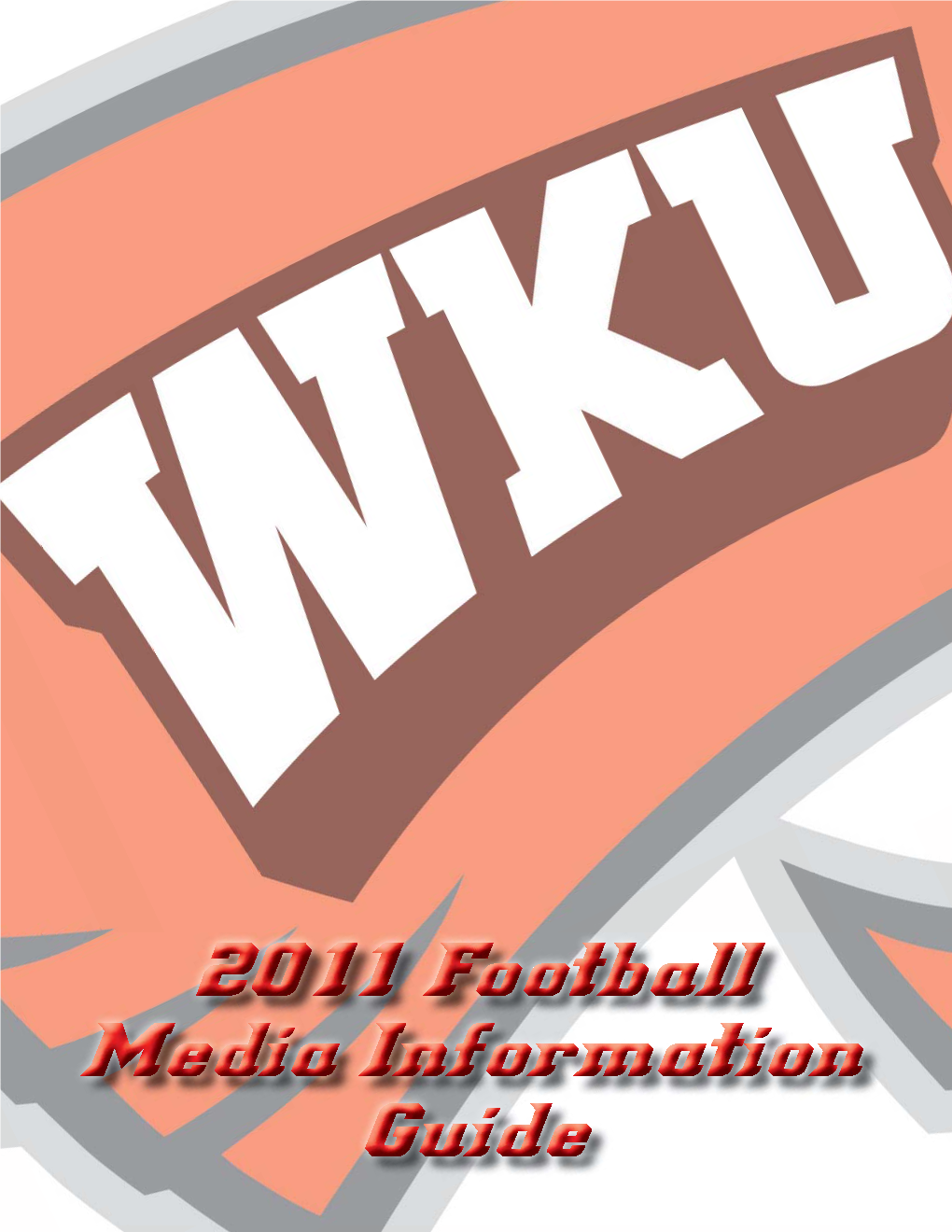 Willie Taggart Willie Sun Belt Conference 20,712 (FBS) Division I-A NCAA Hilltoppers Gary Ransdell (WKU ’73) Dr