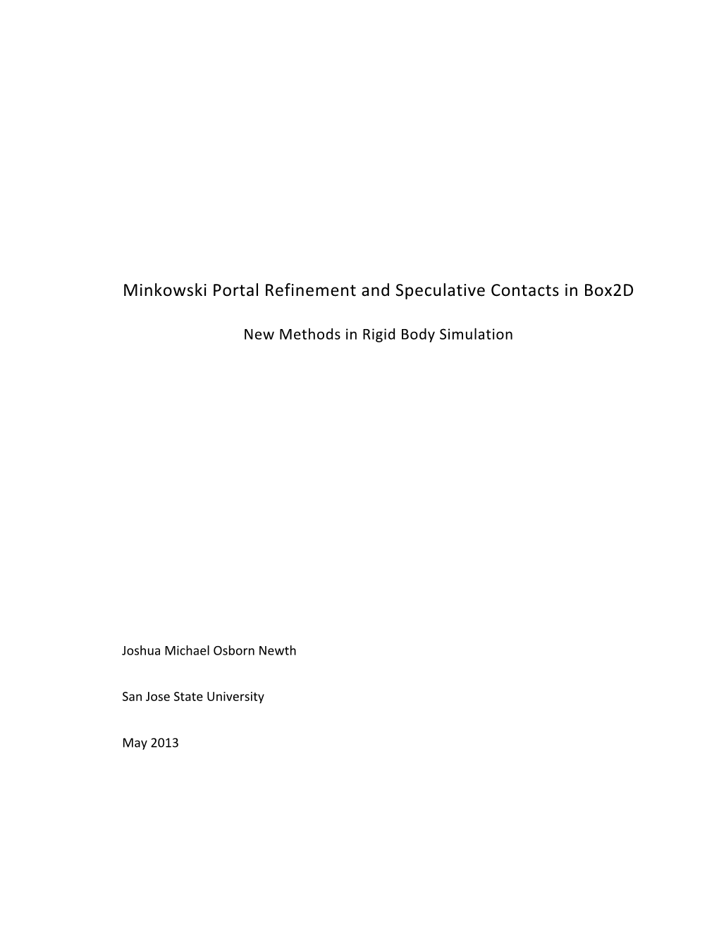 Minkowski Portal Refinement and Speculative Contacts in Box2d